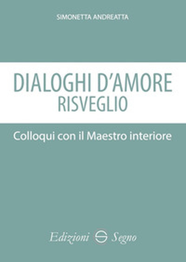 Dialoghi d'amore. Colloqui con il maestro interiore - Librerie.coop Dialoghi d'amore. Colloqui con il maestro interiore - Librerie.coop