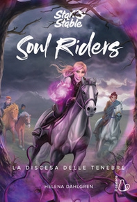 La discesa delle tenebre. Soul riders - Vol. 3 - Librerie.coop