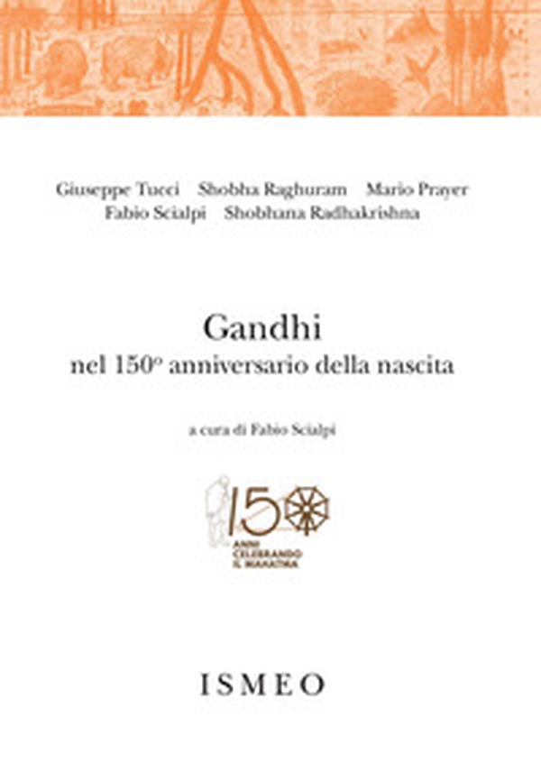 Gandhi nel 150° anniversario della nascita - Librerie.coop Gandhi nel 150° anniversario della nascita - Librerie.coop