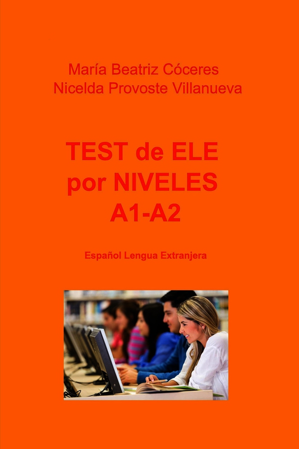 TEST de ELE por NIVELES A1-A2 - Librerie.coop TEST de ELE por NIVELES A1-A2 - Librerie.coop