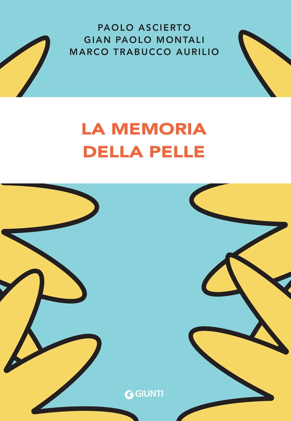 La memoria della pelle - Librerie.coop La memoria della pelle - Librerie.coop