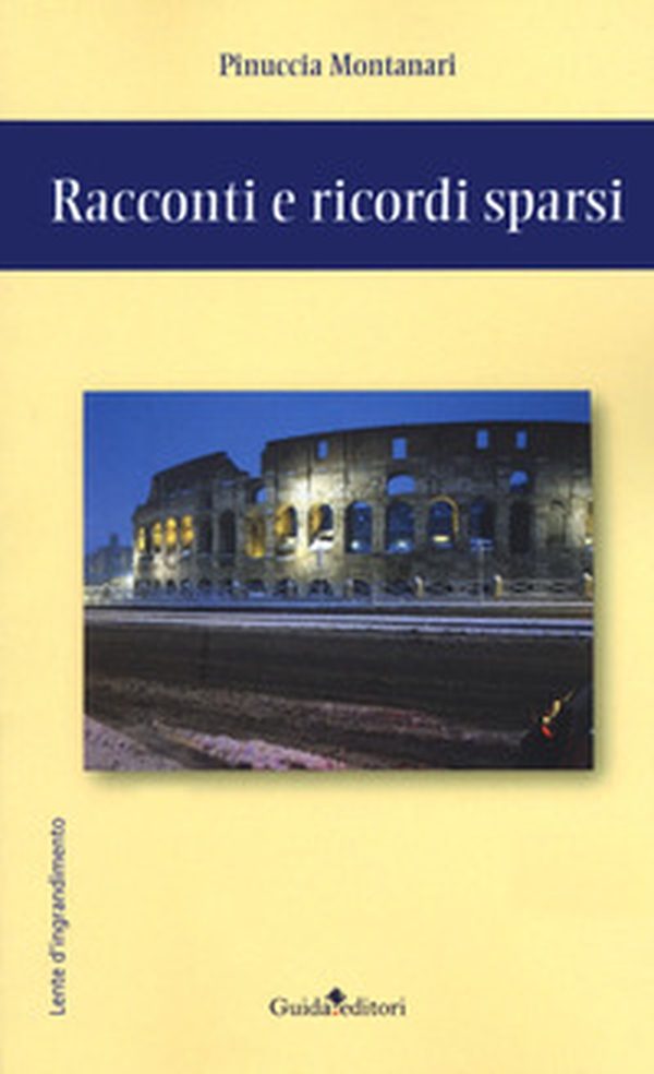 Racconti e ricordi sparsi - Librerie.coop Racconti e ricordi sparsi - Librerie.coop
