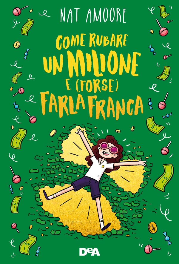 Come rubare un milione e (forse) farla franca - Librerie.coop Come rubare un milione e (forse) farla franca - Librerie.coop