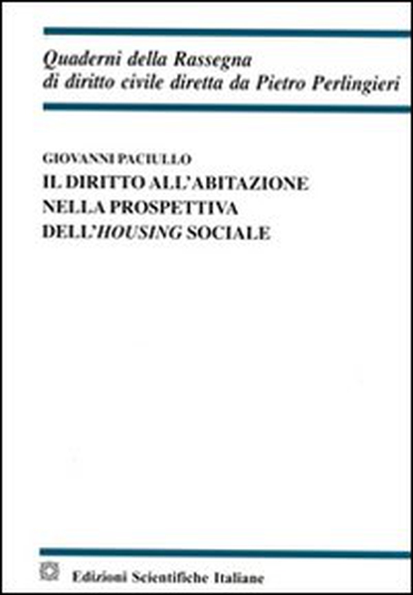 Il diritto all'abitazione nella prospettiva dell'housing sociale - Librerie.coop Il diritto all'abitazione nella prospettiva dell'housing sociale - Librerie.coop