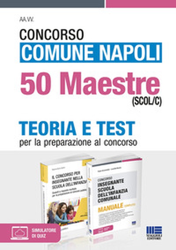 Concorso Comune Napoli 50 Maestre (SCOL/C). Teoria e test per la preparazione al concorso - Librerie.coop Concorso Comune Napoli 50 Maestre (SCOL/C). Teoria e test per la preparazione al concorso - Librerie.coop
