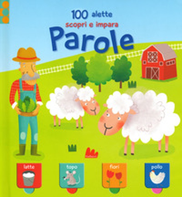Parole. 100 alette scopri e impara - Librerie.coop Parole. 100 alette scopri e impara - Librerie.coop