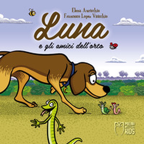 Luna e gli amici dell'orto - Librerie.coop Luna e gli amici dell'orto - Librerie.coop