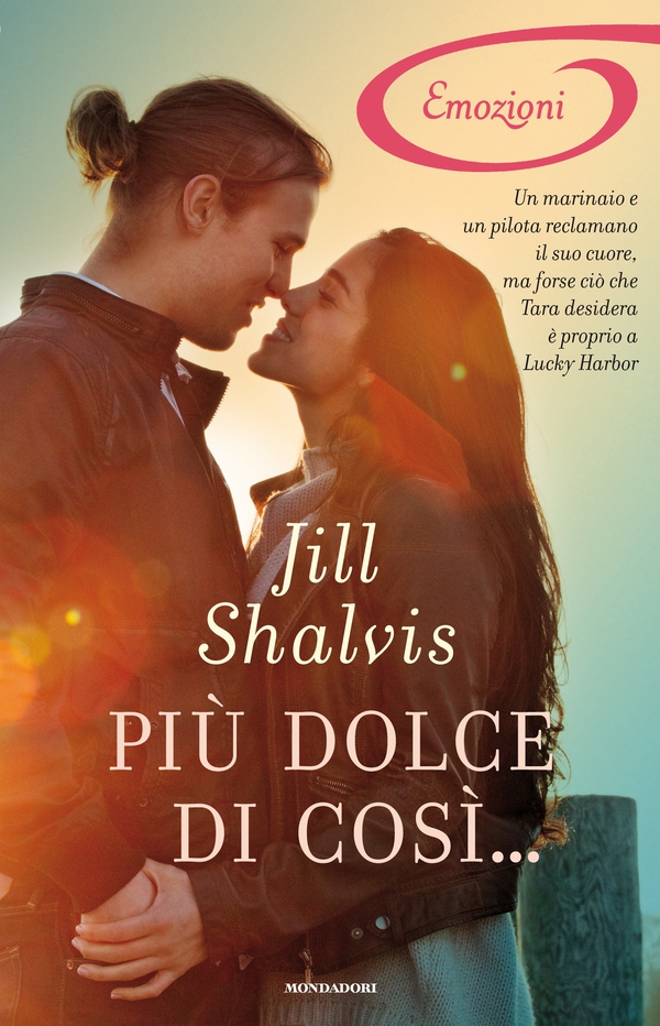 Più dolce di così... (I Romanzi Emozioni) - Librerie.coop Più dolce di così... (I Romanzi Emozioni) - Librerie.coop