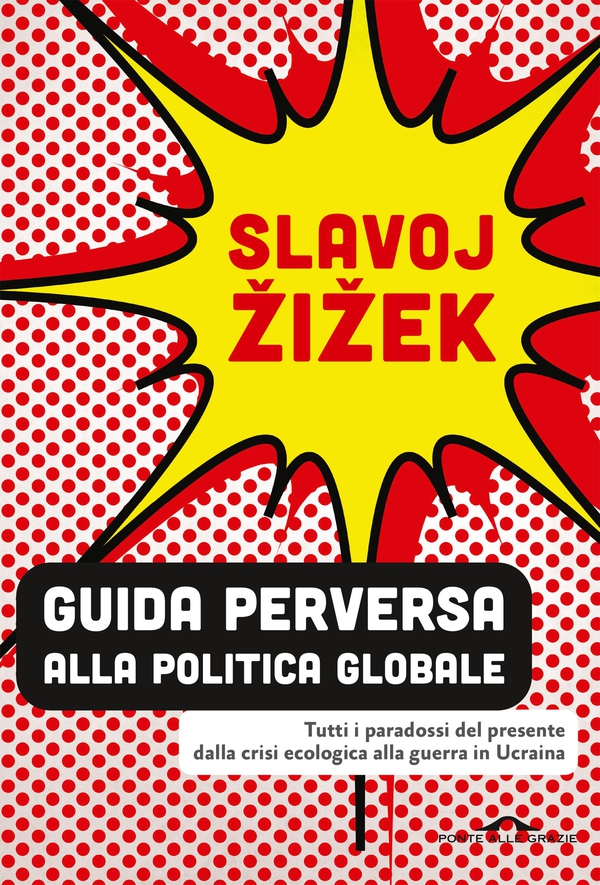 Guida perversa alla politica globale - Librerie.coop Guida perversa alla politica globale - Librerie.coop