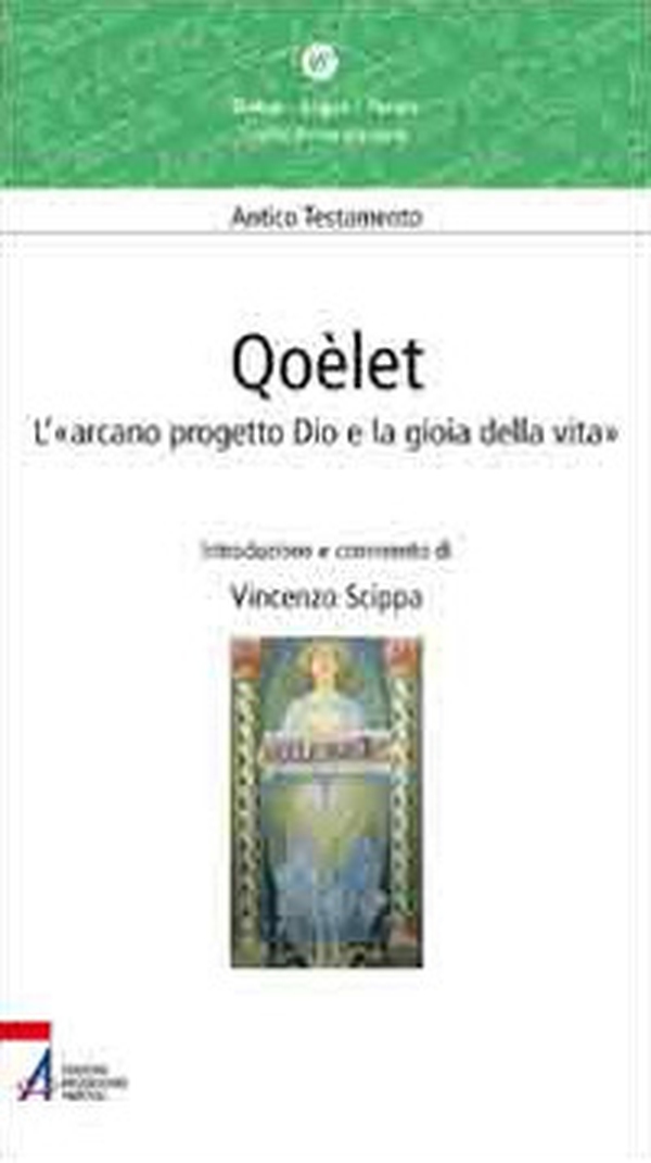 Qoèlet. L'«arcano progetto Dio e la gioia della vita» - Librerie.coop Qoèlet. L'«arcano progetto Dio e la gioia della vita» - Librerie.coop