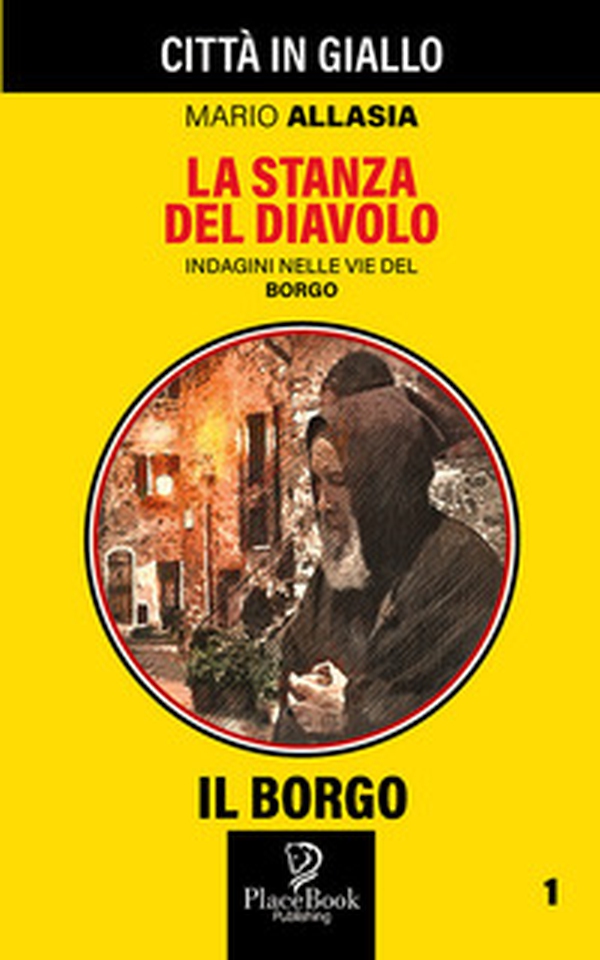La Stanza del Diavolo. Indagini nelle vie del borgo - Librerie.coop La Stanza del Diavolo. Indagini nelle vie del borgo - Librerie.coop
