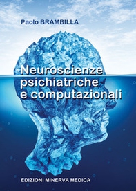 Neuroscienze psichiatriche e computazionali - Librerie.coop