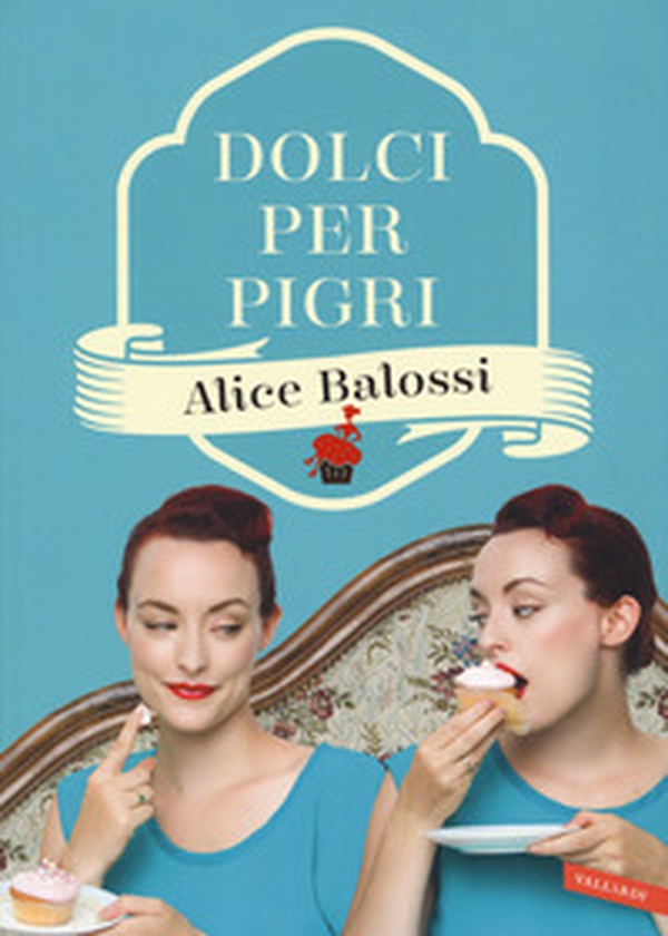 Dolci per pigri - Librerie.coop Dolci per pigri - Librerie.coop