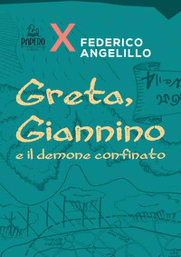 Greta, Gannino e il demone confinato - Librerie.coop Greta, Gannino e il demone confinato - Librerie.coop