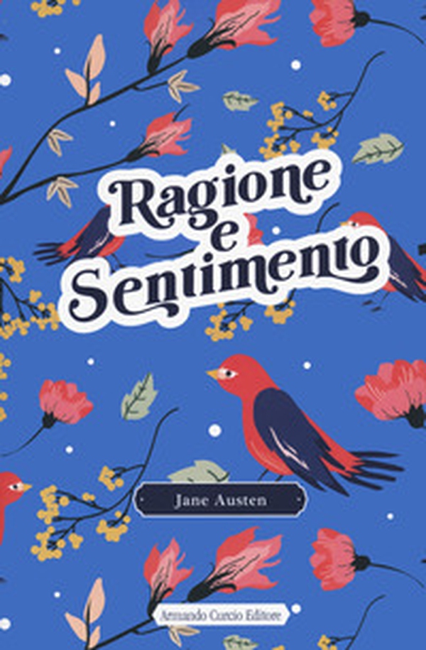 Ragione e sentimento - Librerie.coop Ragione e sentimento - Librerie.coop