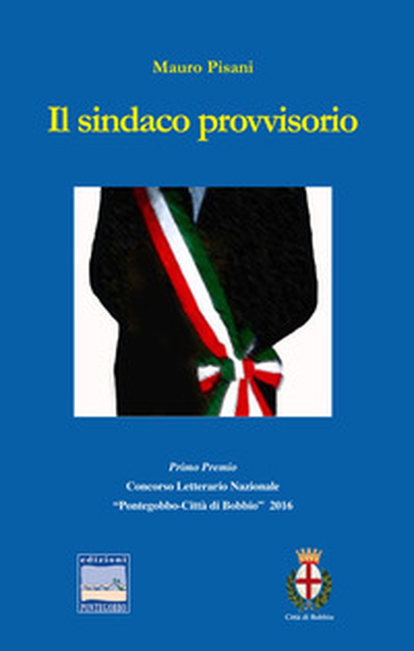 Il sindaco provvisorio - Librerie.coop Il sindaco provvisorio - Librerie.coop