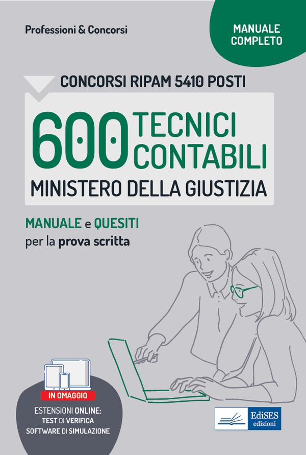 600 TECNICI CONTABILI MINISTERO DELLA GIUSTIZIA - Librerie.coop 600 TECNICI CONTABILI MINISTERO DELLA GIUSTIZIA - Librerie.coop