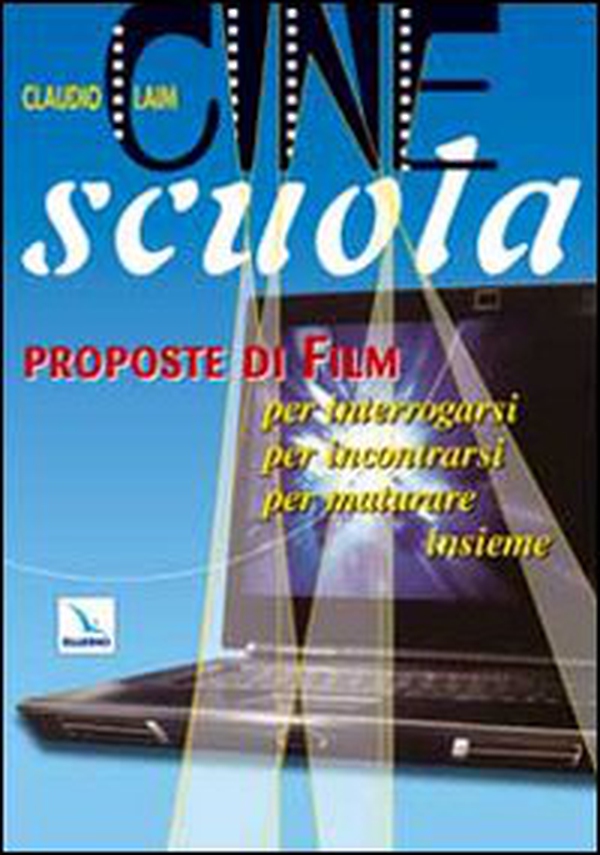 Cine scuola. Proposte di film per interrogarsi, per incontrarsi, per maturare insieme - Librerie.coop Cine scuola. Proposte di film per interrogarsi, per incontrarsi, per maturare insieme - Librerie.coop