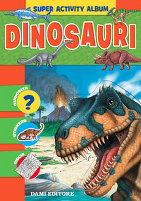 Dinosauri. Con adesivi - Librerie.coop Dinosauri. Con adesivi - Librerie.coop