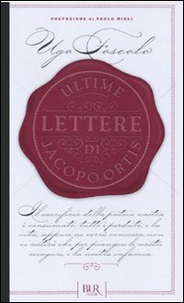 Ultime lettere di Jacopo Ortis - Librerie.coop Ultime lettere di Jacopo Ortis - Librerie.coop