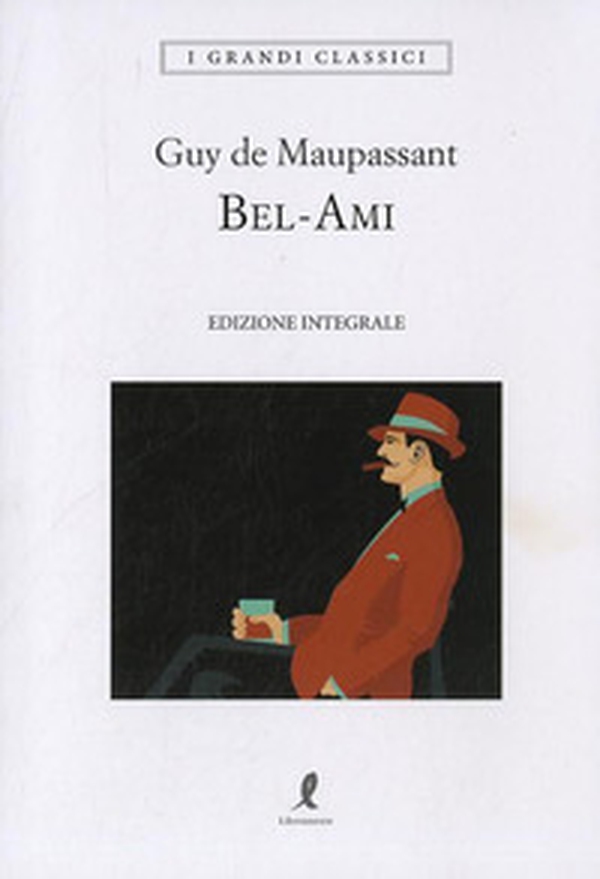 Bel-Ami - Librerie.coop Bel-Ami - Librerie.coop