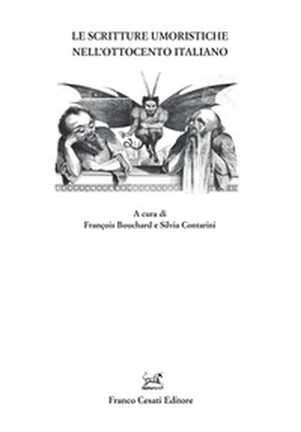 Le scritture umoristiche nell'Ottocento italiano - Librerie.coop Le scritture umoristiche nell'Ottocento italiano - Librerie.coop