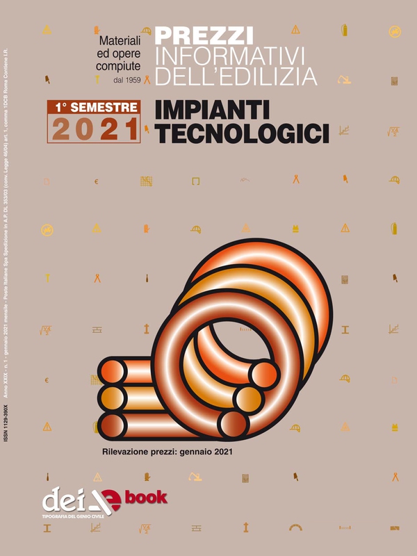 Prezzi informativi dell'edilizia. Impianti tecnologici. 1/2021 - Librerie.coop Prezzi informativi dell'edilizia. Impianti tecnologici. 1/2021 - Librerie.coop