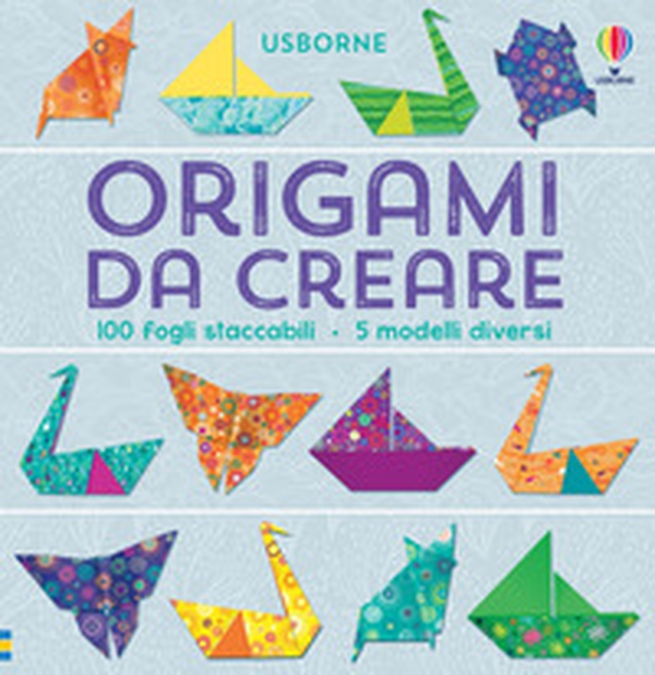 Origami da creare - Librerie.coop Origami da creare - Librerie.coop