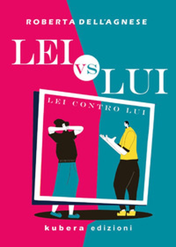 Lei contro Lui - Librerie.coop Lei contro Lui - Librerie.coop