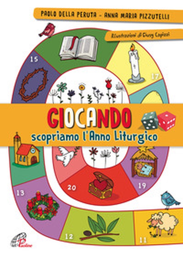 Giocando scopriamo l'anno liturgico - Librerie.coop Giocando scopriamo l'anno liturgico - Librerie.coop