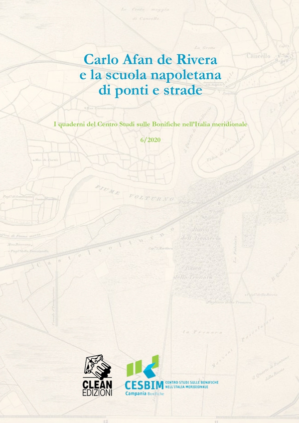 CARLO AFAN DE RIVERA E LA SCUOLA NAPOLETANA DI PONTI E STRADE - Librerie.coop CARLO AFAN DE RIVERA E LA SCUOLA NAPOLETANA DI PONTI E STRADE - Librerie.coop
