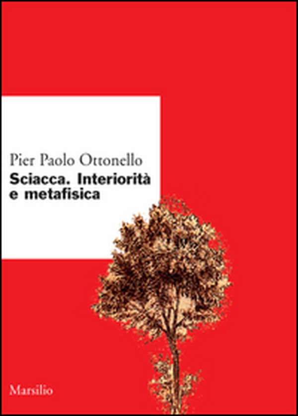 Sciacca. Interiorità e metafisica - Librerie.coop Sciacca. Interiorità e metafisica - Librerie.coop