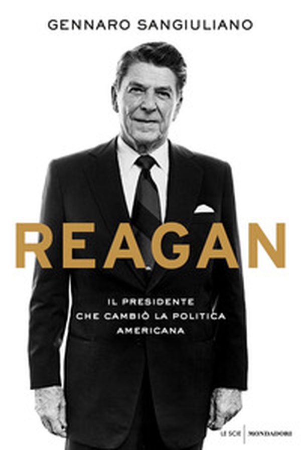 Reagan. Il presidente che cambiò la politica americana - Librerie.coop Reagan. Il presidente che cambiò la politica americana - Librerie.coop