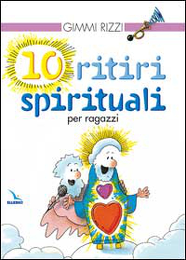 10 ritiri spirituali per ragazzi - Librerie.coop 10 ritiri spirituali per ragazzi - Librerie.coop