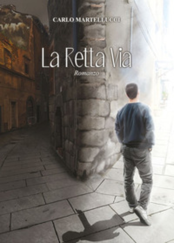 La retta via - Librerie.coop La retta via - Librerie.coop