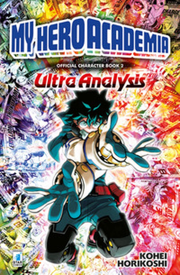 My Hero Academia. Official character book - Vol. 2 - Librerie.coop My Hero Academia. Official character book - Vol. 2 - Librerie.coop