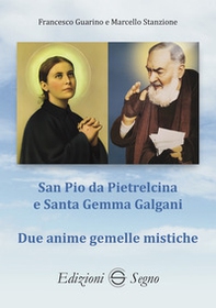 San Pio da Pietrelcina e santa Gemma Galgani - Librerie.coop