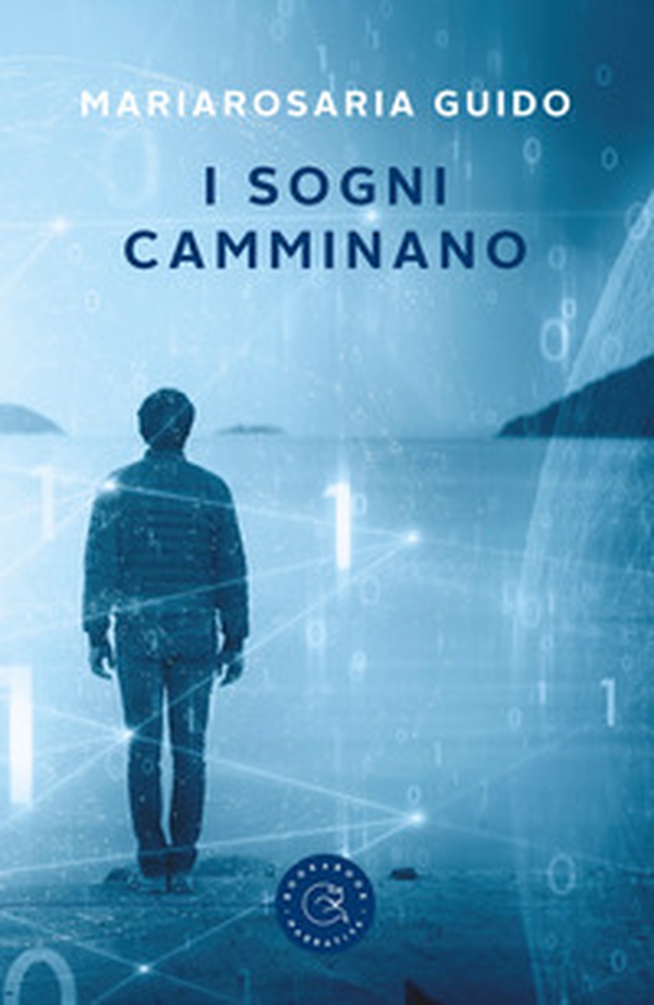 I sogni camminano - Librerie.coop I sogni camminano - Librerie.coop