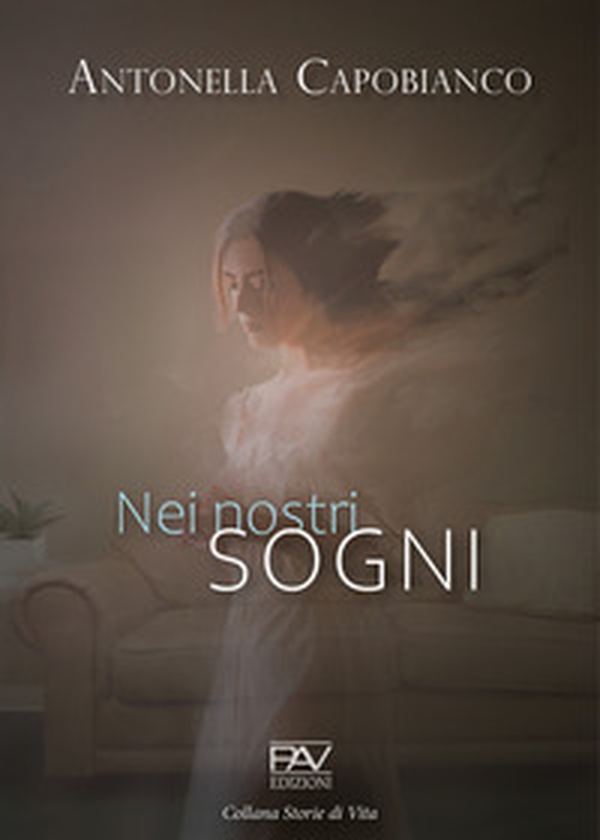 Nei nostri sogni - Librerie.coop Nei nostri sogni - Librerie.coop