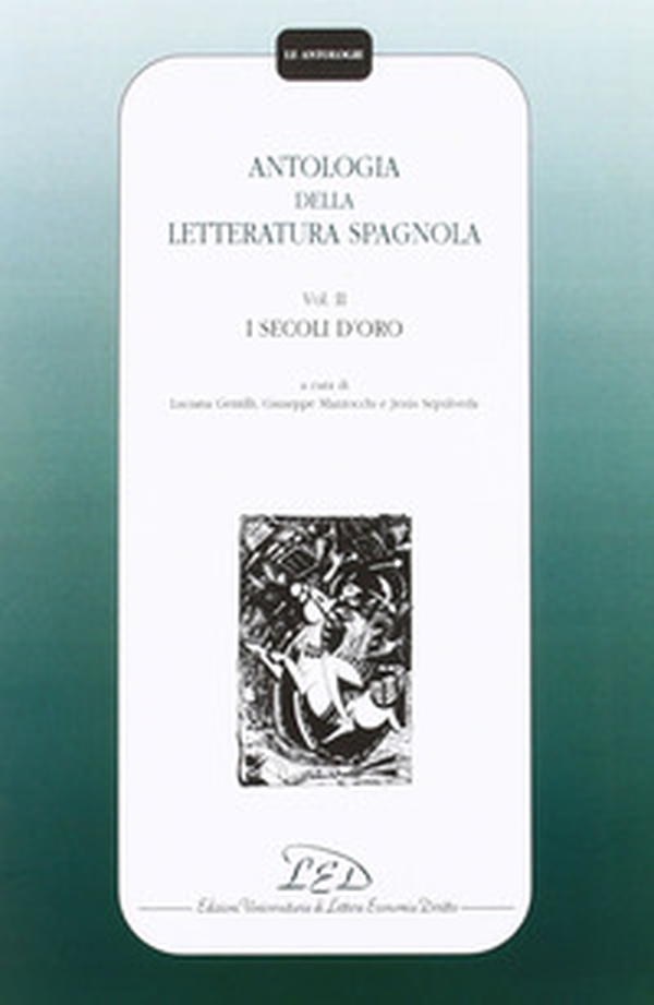 Antologia della letteratura spagnola - Librerie.coop Antologia della letteratura spagnola - Librerie.coop
