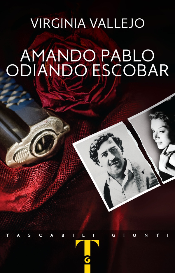 Amando Pablo odiando Escobar - Librerie.coop Amando Pablo odiando Escobar - Librerie.coop
