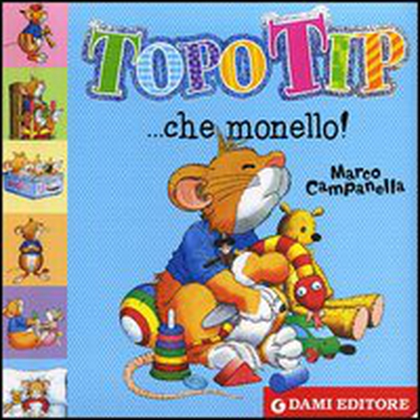 Topo Tip... che monello! - Librerie.coop Topo Tip... che monello! - Librerie.coop