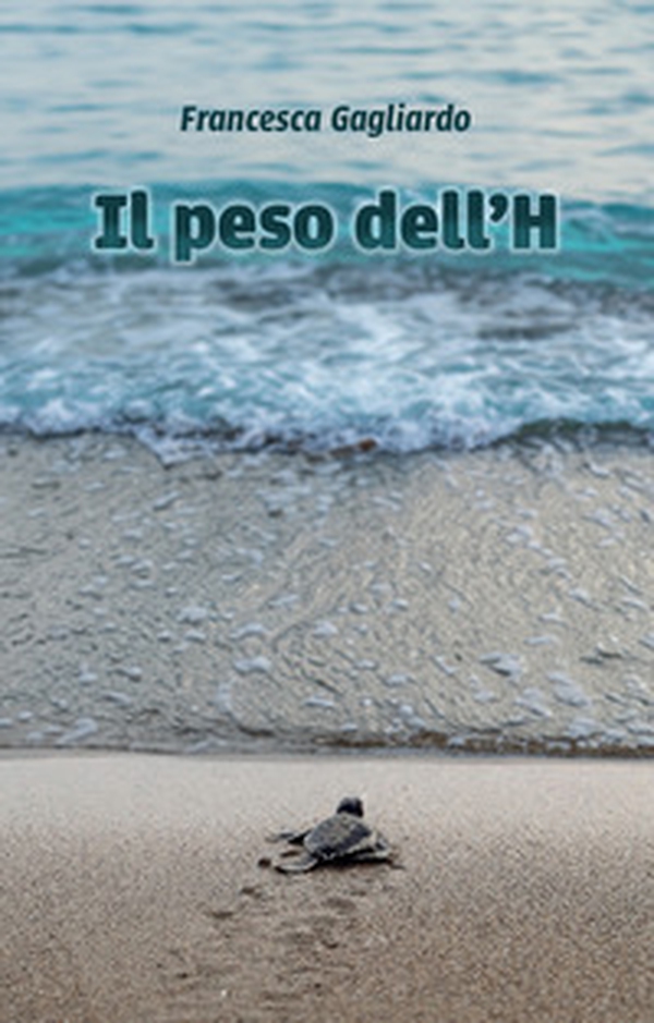 Il peso dell'H - Librerie.coop Il peso dell'H - Librerie.coop