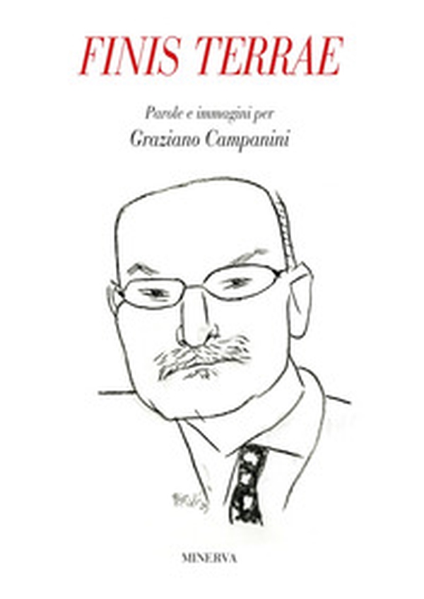 Finis Terrae. Testi e immagini per Graziano Campanini - Librerie.coop Finis Terrae. Testi e immagini per Graziano Campanini - Librerie.coop