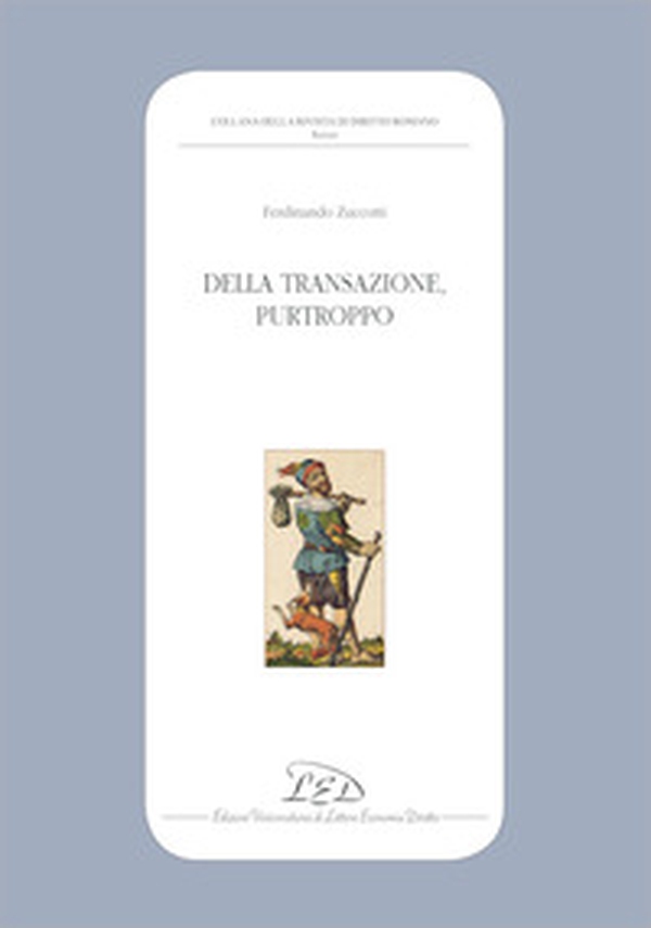 Della transazione, purtroppo - Librerie.coop Della transazione, purtroppo - Librerie.coop