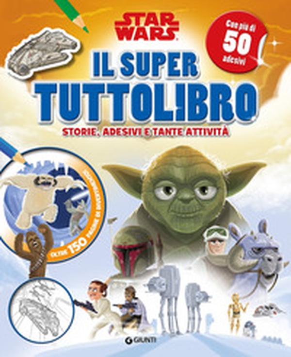 Il super tuttolibro. Star Wars. Con adesivi - Librerie.coop Il super tuttolibro. Star Wars. Con adesivi - Librerie.coop