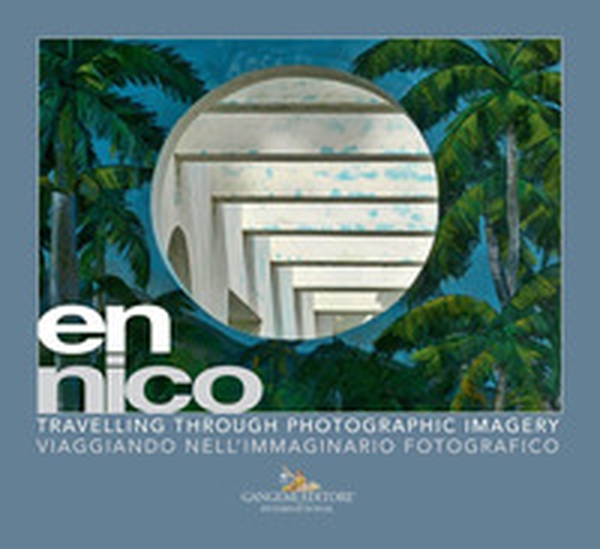 en nico. Viaggiando nell'immaginario fotografico-Travelling through photographic imagery - Librerie.coop en nico. Viaggiando nell'immaginario fotografico-Travelling through photographic imagery - Librerie.coop