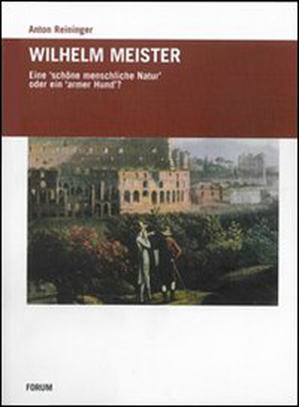 Wilhelm Meister. Eine schone menschiche Natur oder ein armer Hund - Librerie.coop Wilhelm Meister. Eine schone menschiche Natur oder ein armer Hund - Librerie.coop