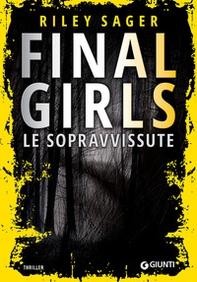 Final girls. Le sopravvissute - Librerie.coop