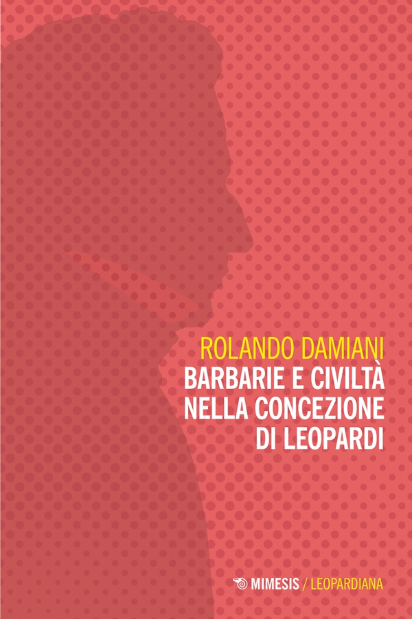 Barbarie e civiltà nella concezione di Leopardi - Librerie.coop Barbarie e civiltà nella concezione di Leopardi - Librerie.coop